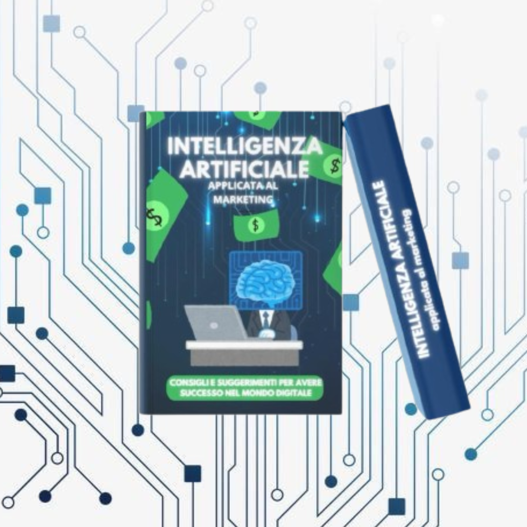 EBOOK INTELLIGENZA ARTIFICIALE APPLICATA AL MARKETING